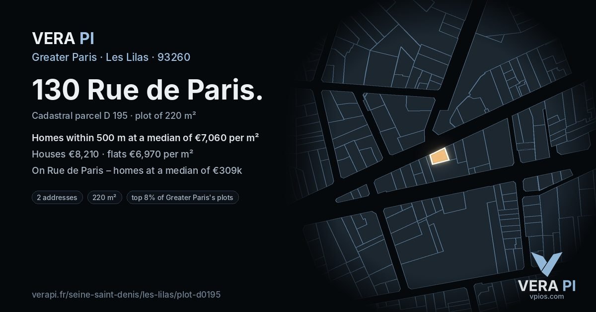 130 Rue de Paris, Les Lilas at night – the plot lit, the parcels around coloured by the prices near them