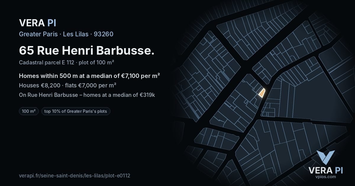 65 Rue Henri Barbusse, Les Lilas at night – the plot lit, the parcels around coloured by the prices near them