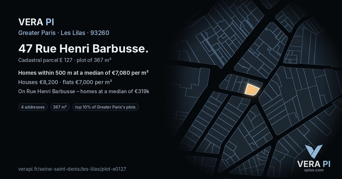 47 Rue Henri Barbusse, Les Lilas at night – the plot lit, the parcels around coloured by the prices near them
