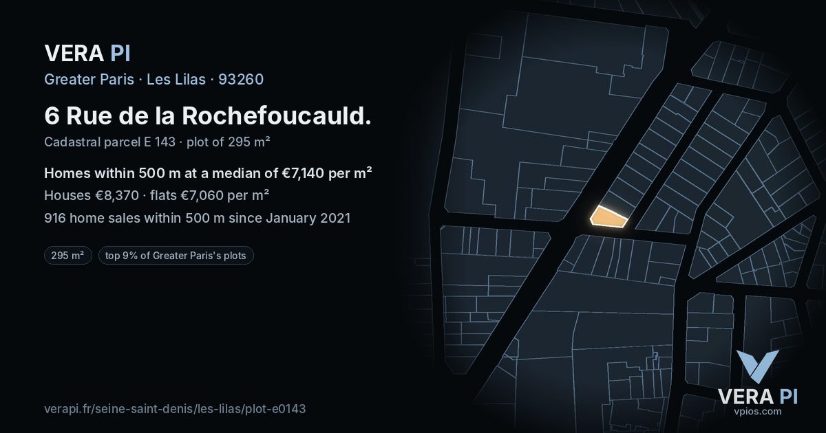6 Rue de la Rochefoucauld, Les Lilas at night – the plot lit, the parcels around coloured by the prices near them