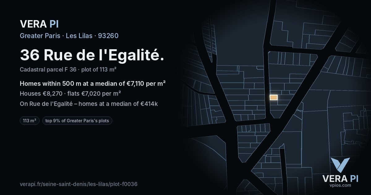 36 Rue de l'Egalité, Les Lilas at night – the plot lit, the parcels around coloured by the prices near them