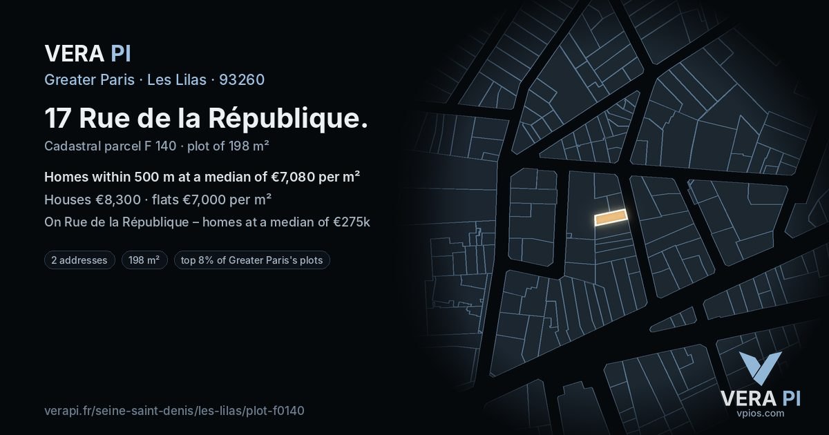 17 Rue de la République, Les Lilas at night – the plot lit, the parcels around coloured by the prices near them