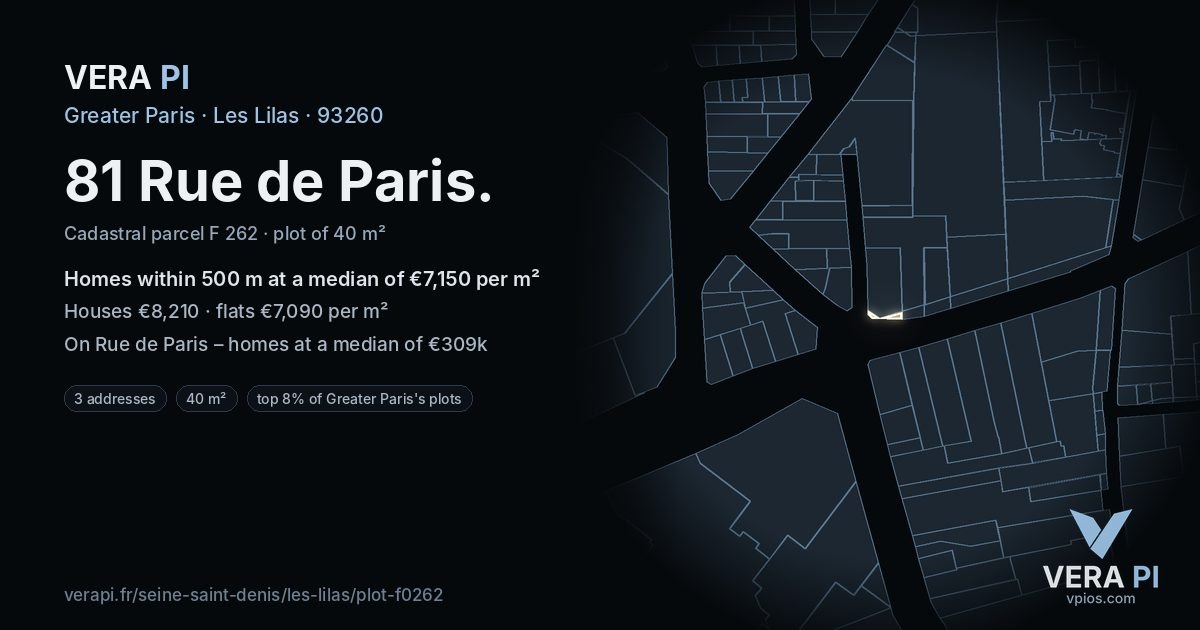 81 Rue de Paris, Les Lilas at night – the plot lit, the parcels around coloured by the prices near them