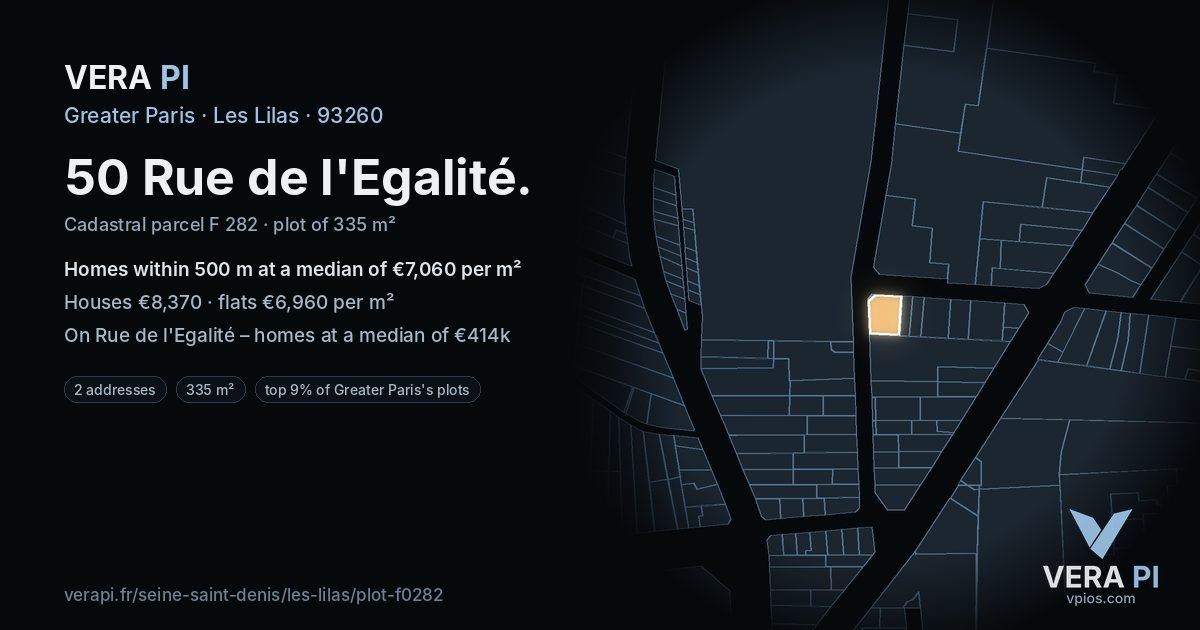 50 Rue de l'Egalité, Les Lilas at night – the plot lit, the parcels around coloured by the prices near them