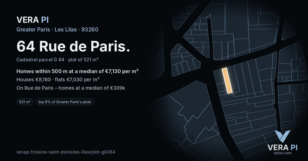 64 Rue de Paris, Les Lilas at night – the plot lit, the parcels around coloured by the prices near them