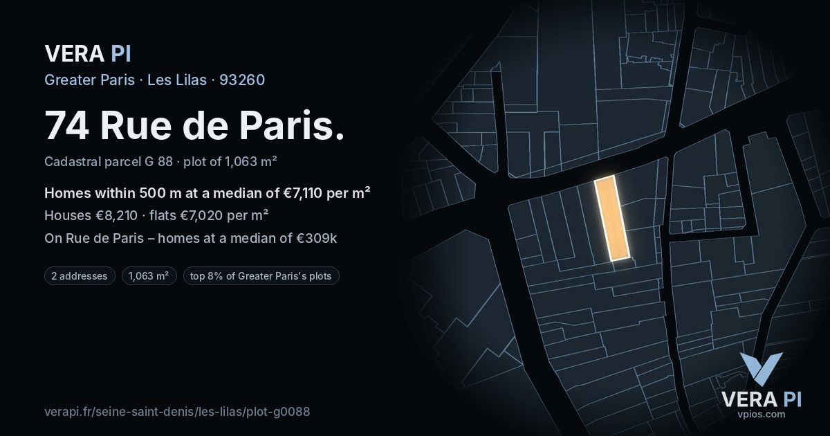 74 Rue de Paris, Les Lilas at night – the plot lit, the parcels around coloured by the prices near them