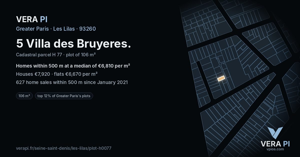 5 Villa des Bruyeres, Les Lilas at night – the plot lit, the parcels around coloured by the prices near them