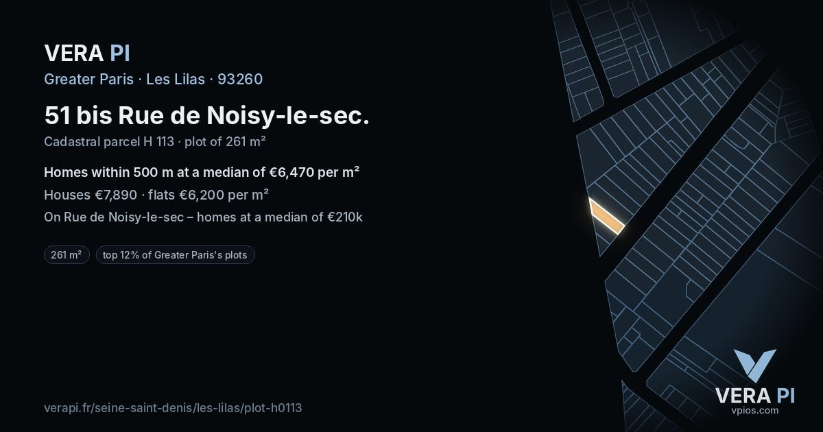 51 bis Rue de Noisy-le-sec, Les Lilas at night – the plot lit, the parcels around coloured by the prices near them