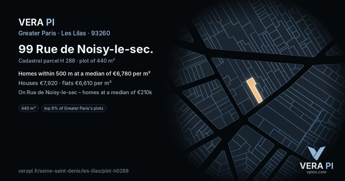 99 Rue de Noisy-le-sec, Les Lilas at night – the plot lit, the parcels around coloured by the prices near them
