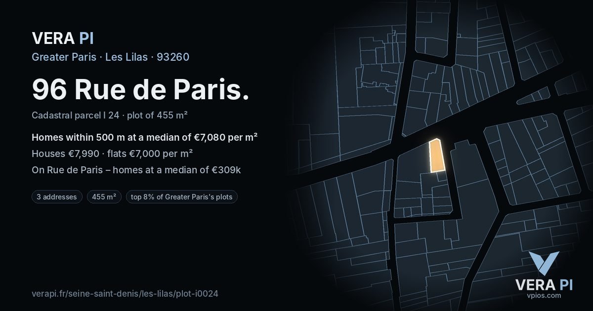 96 Rue de Paris, Les Lilas at night – the plot lit, the parcels around coloured by the prices near them