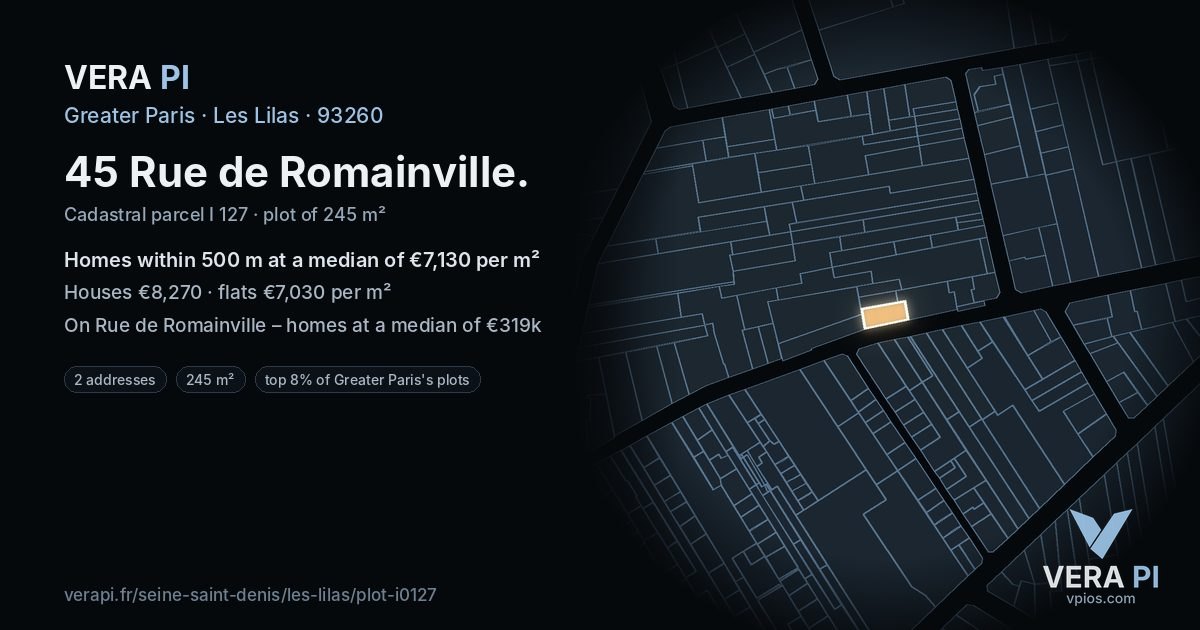 45 Rue de Romainville, Les Lilas at night – the plot lit, the parcels around coloured by the prices near them