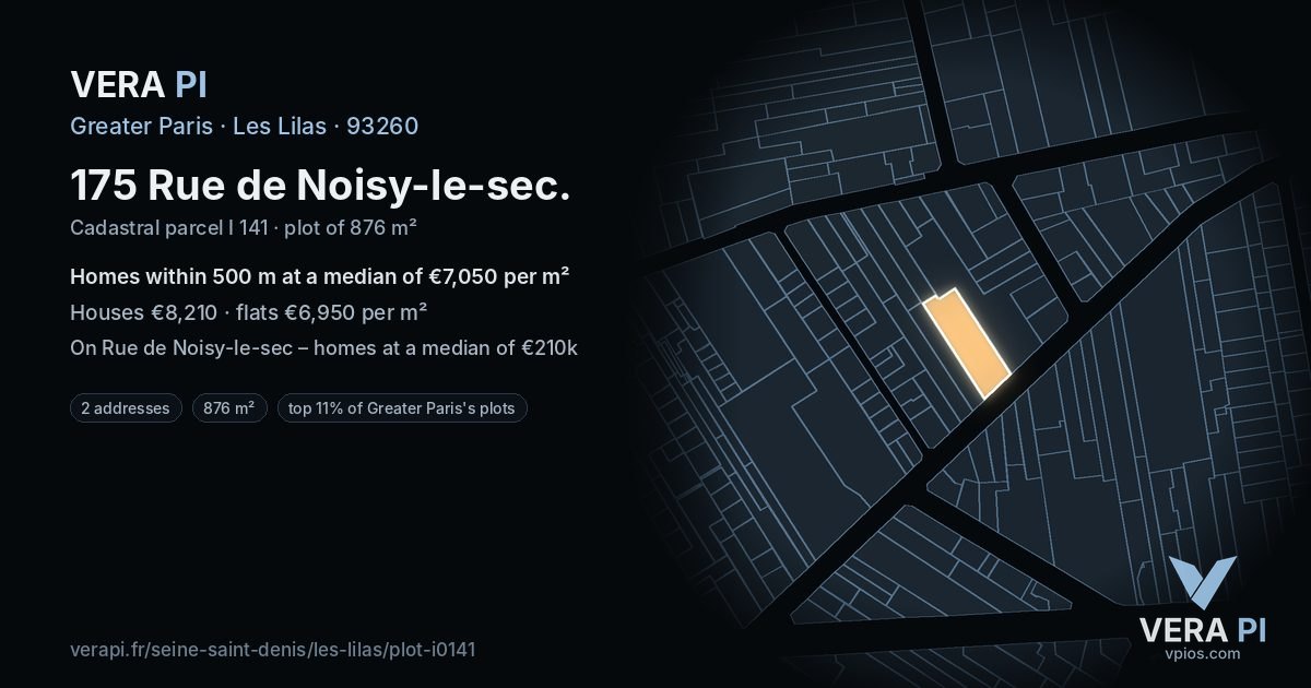 175 Rue de Noisy-le-sec, Les Lilas at night – the plot lit, the parcels around coloured by the prices near them