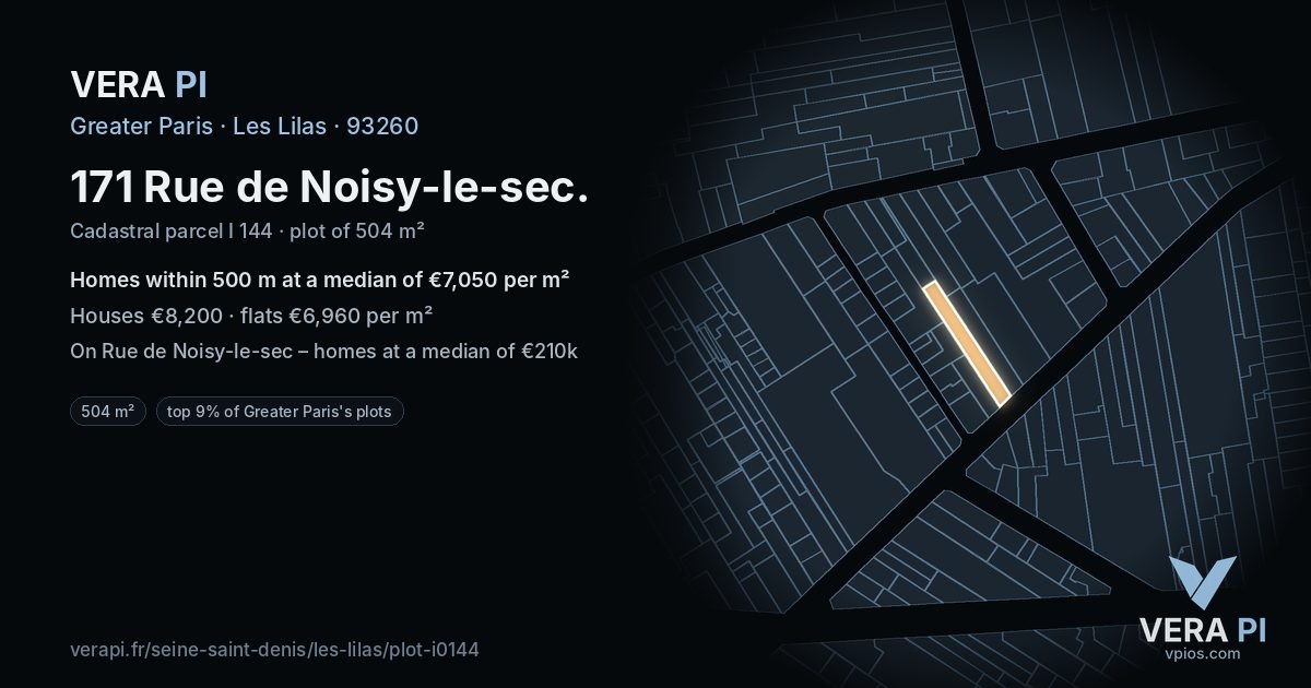 171 Rue de Noisy-le-sec, Les Lilas at night – the plot lit, the parcels around coloured by the prices near them