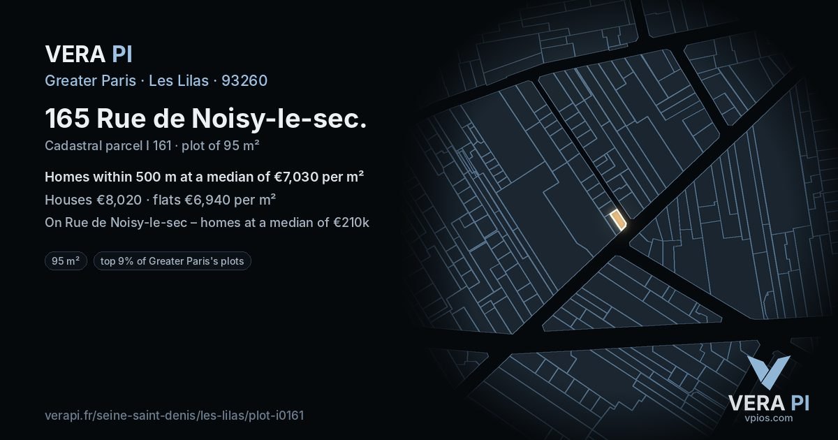 165 Rue de Noisy-le-sec, Les Lilas at night – the plot lit, the parcels around coloured by the prices near them