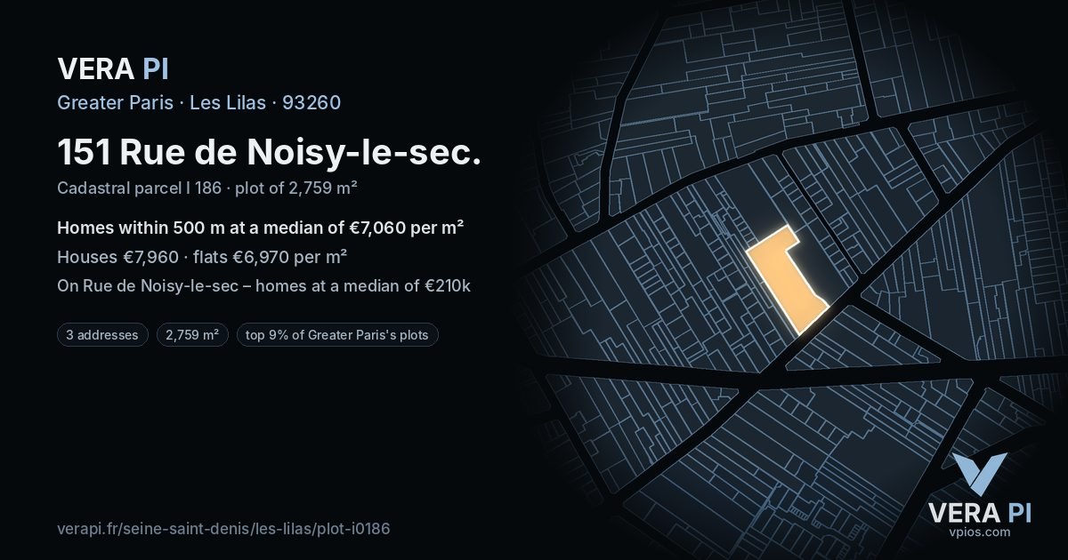 151 Rue de Noisy-le-sec, Les Lilas at night – the plot lit, the parcels around coloured by the prices near them