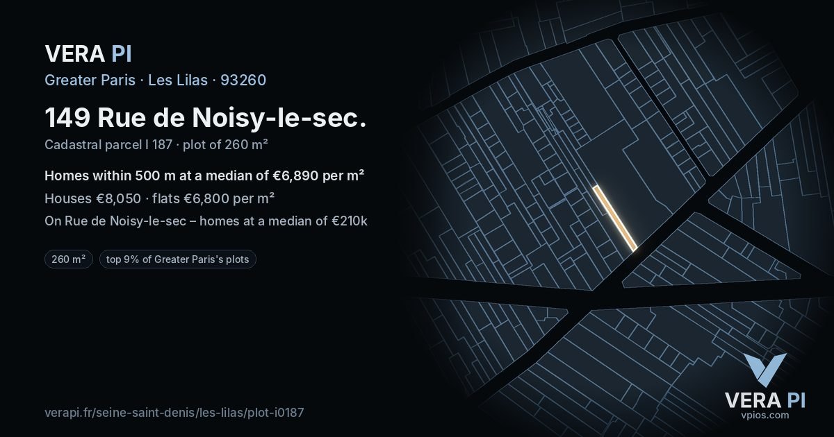 149 Rue de Noisy-le-sec, Les Lilas at night – the plot lit, the parcels around coloured by the prices near them