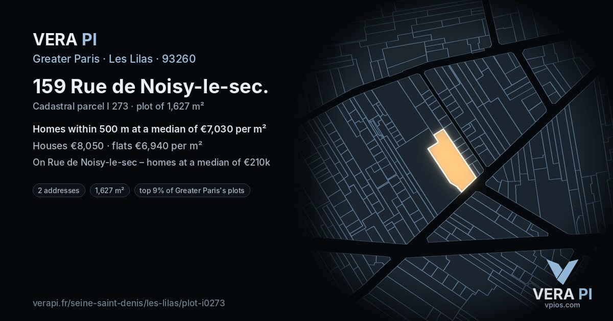 159 Rue de Noisy-le-sec, Les Lilas at night – the plot lit, the parcels around coloured by the prices near them