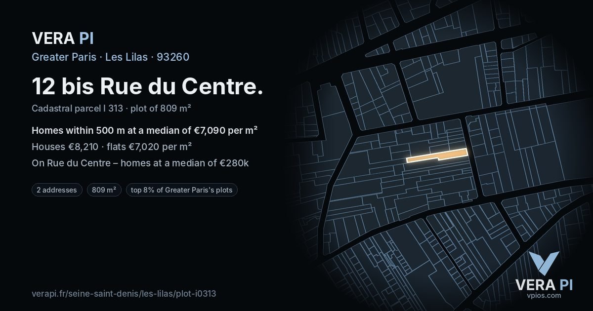 12 bis Rue du Centre, Les Lilas at night – the plot lit, the parcels around coloured by the prices near them