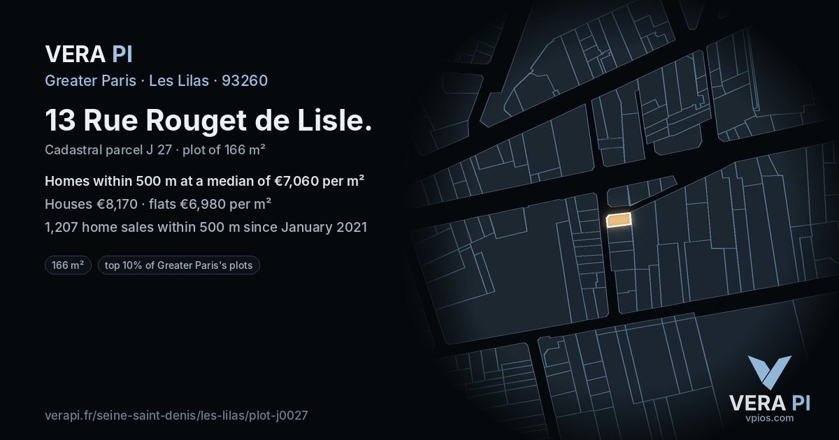13 Rue Rouget de Lisle, Les Lilas at night – the plot lit, the parcels around coloured by the prices near them