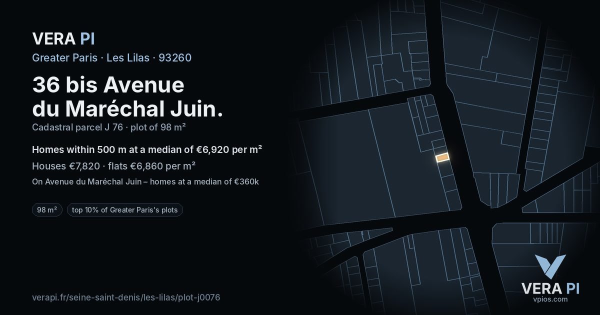 36 bis Avenue du Maréchal Juin, Les Lilas at night – the plot lit, the parcels around coloured by the prices near them