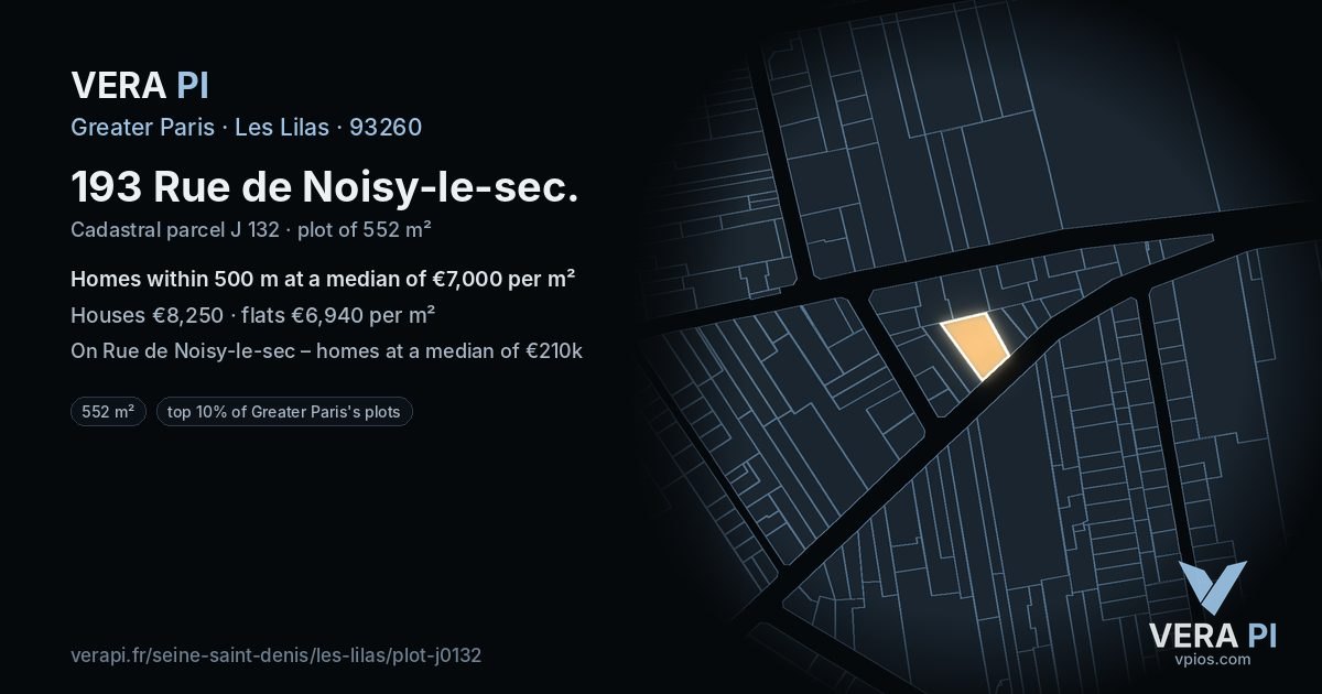 193 Rue de Noisy-le-sec, Les Lilas at night – the plot lit, the parcels around coloured by the prices near them