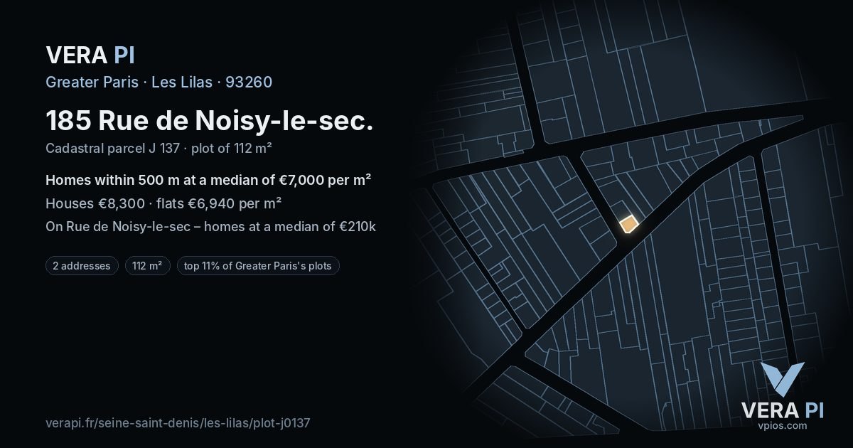 185 Rue de Noisy-le-sec, Les Lilas at night – the plot lit, the parcels around coloured by the prices near them