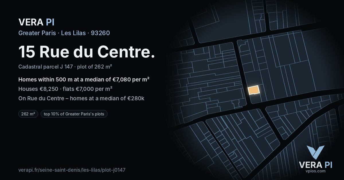 15 Rue du Centre, Les Lilas at night – the plot lit, the parcels around coloured by the prices near them