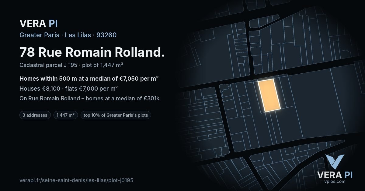 78 Rue Romain Rolland, Les Lilas at night – the plot lit, the parcels around coloured by the prices near them
