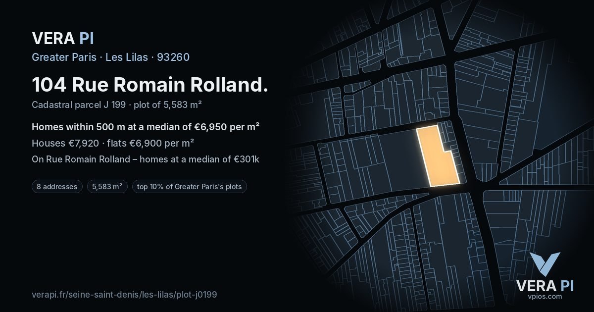 104 Rue Romain Rolland, Les Lilas at night – the plot lit, the parcels around coloured by the prices near them