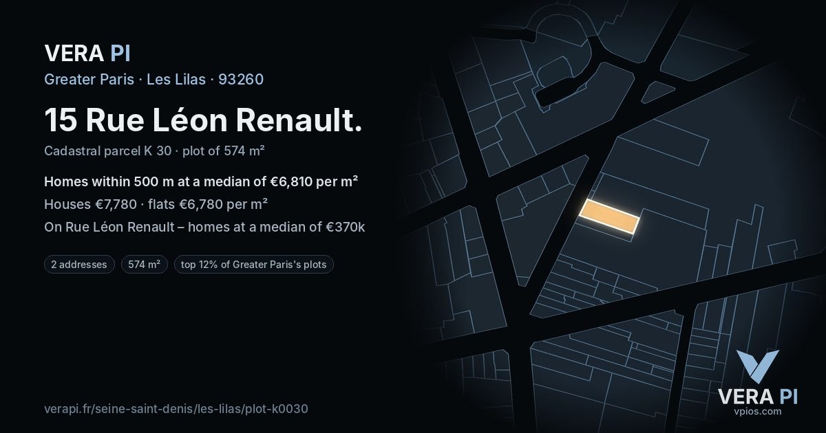 15 Rue Léon Renault, Les Lilas at night – the plot lit, the parcels around coloured by the prices near them