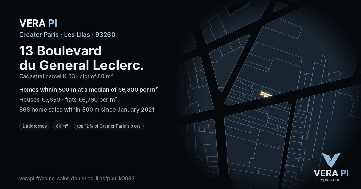 13 Boulevard du General Leclerc, Les Lilas at night – the plot lit, the parcels around coloured by the prices near them