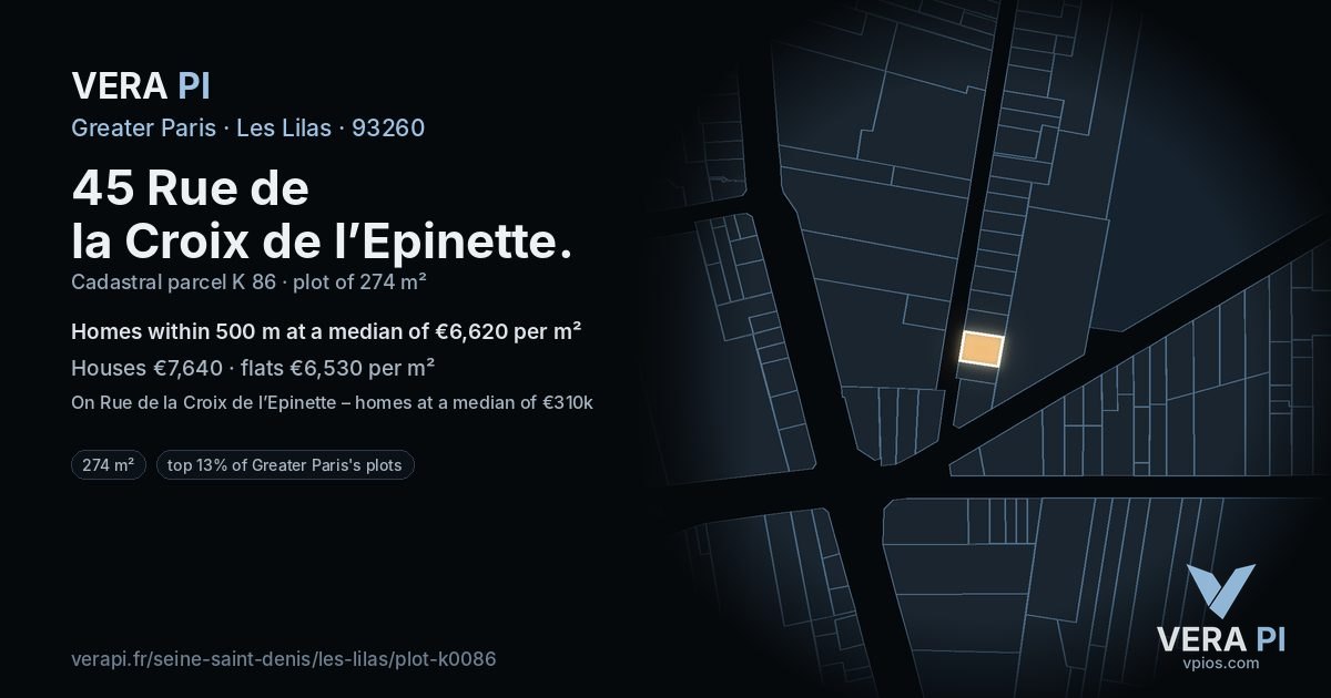 45 Rue de la Croix de l’Epinette, Les Lilas at night – the plot lit, the parcels around coloured by the prices near them