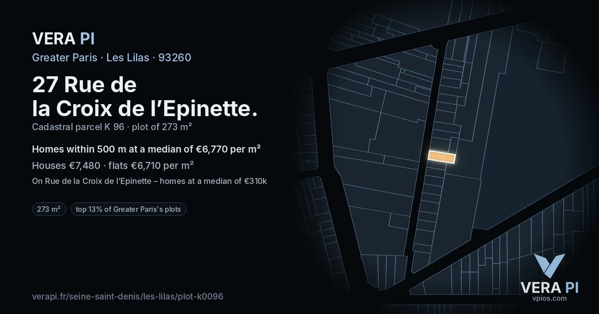 27 Rue de la Croix de l’Epinette, Les Lilas at night – the plot lit, the parcels around coloured by the prices near them