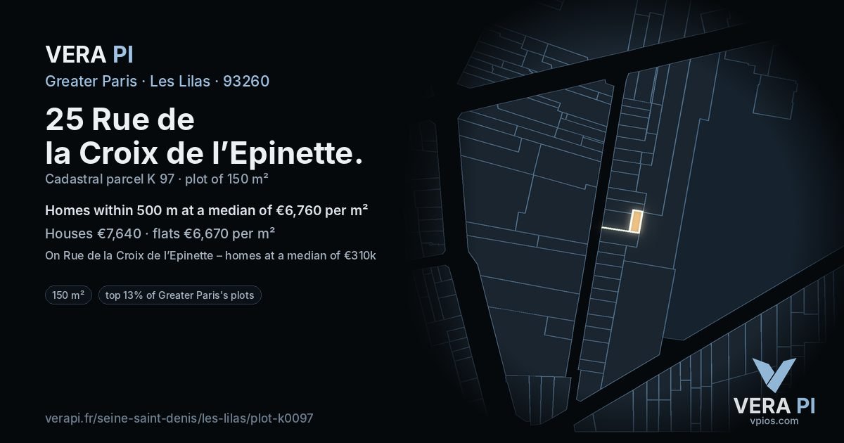 25 Rue de la Croix de l’Epinette, Les Lilas at night – the plot lit, the parcels around coloured by the prices near them