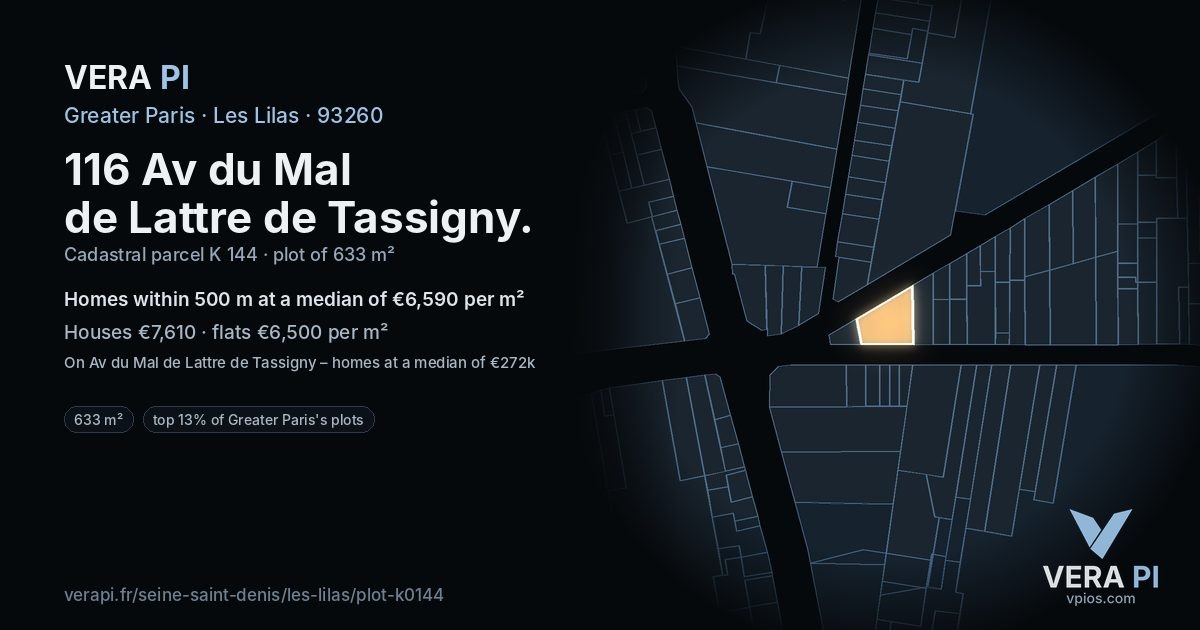 116 Av du Mal de Lattre de Tassigny, Les Lilas at night – the plot lit, the parcels around coloured by the prices near them