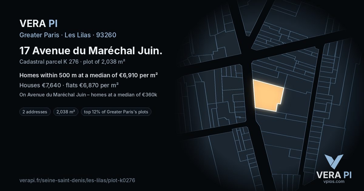 17 Avenue du Maréchal Juin, Les Lilas at night – the plot lit, the parcels around coloured by the prices near them