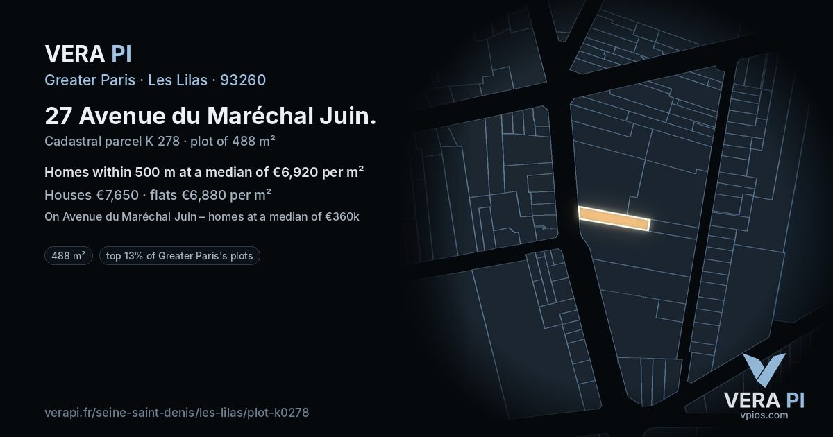 27 Avenue du Maréchal Juin, Les Lilas at night – the plot lit, the parcels around coloured by the prices near them