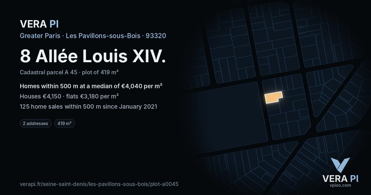 8 Allée Louis XIV, Les Pavillons-sous-Bois at night – the plot lit, the parcels around coloured by the prices near them
