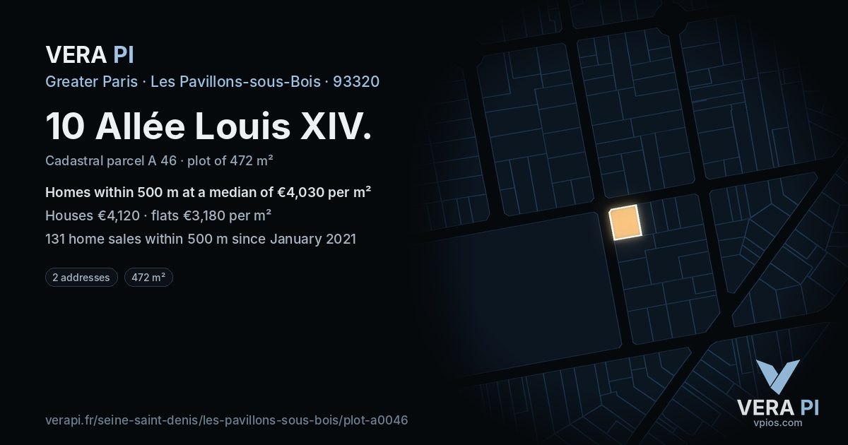 10 Allée Louis XIV, Les Pavillons-sous-Bois at night – the plot lit, the parcels around coloured by the prices near them