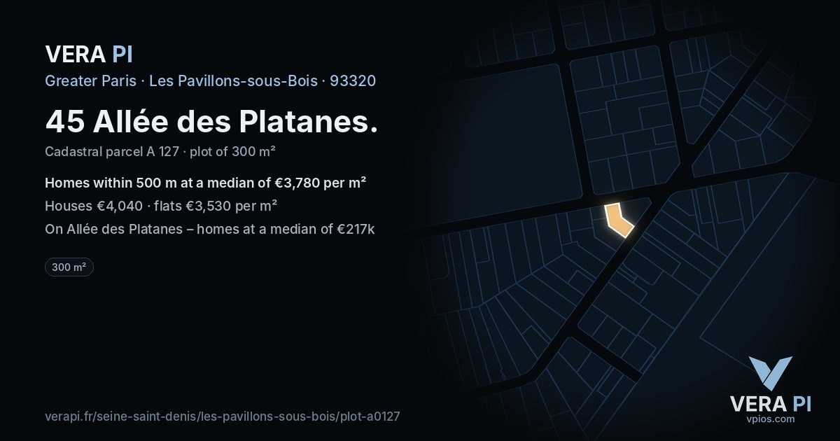 45 Allée des Platanes, Les Pavillons-sous-Bois at night – the plot lit, the parcels around coloured by the prices near them