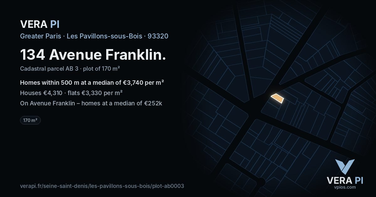 134 Avenue Franklin, Les Pavillons-sous-Bois at night – the plot lit, the parcels around coloured by the prices near them
