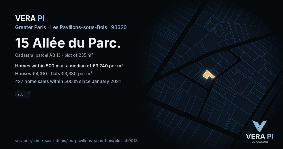 15 Allée du Parc, Les Pavillons-sous-Bois at night – the plot lit, the parcels around coloured by the prices near them