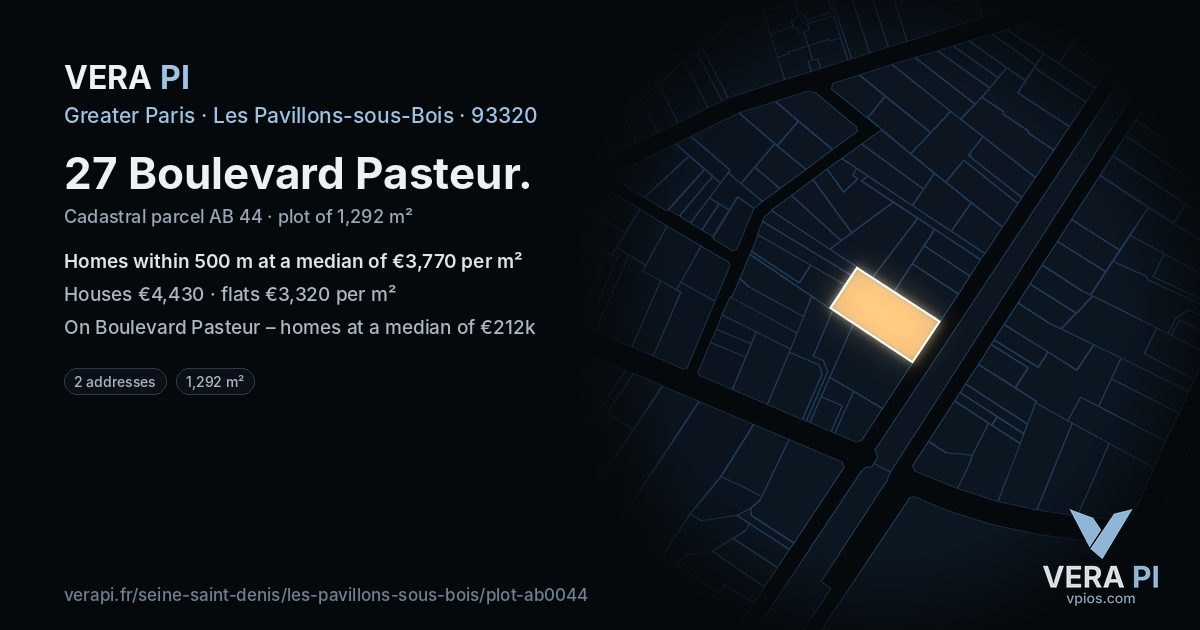 27 Boulevard Pasteur, Les Pavillons-sous-Bois at night – the plot lit, the parcels around coloured by the prices near them