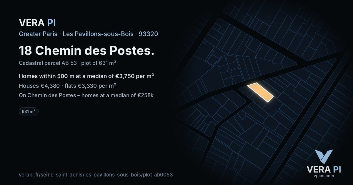 18 Chemin des Postes, Les Pavillons-sous-Bois at night – the plot lit, the parcels around coloured by the prices near them
