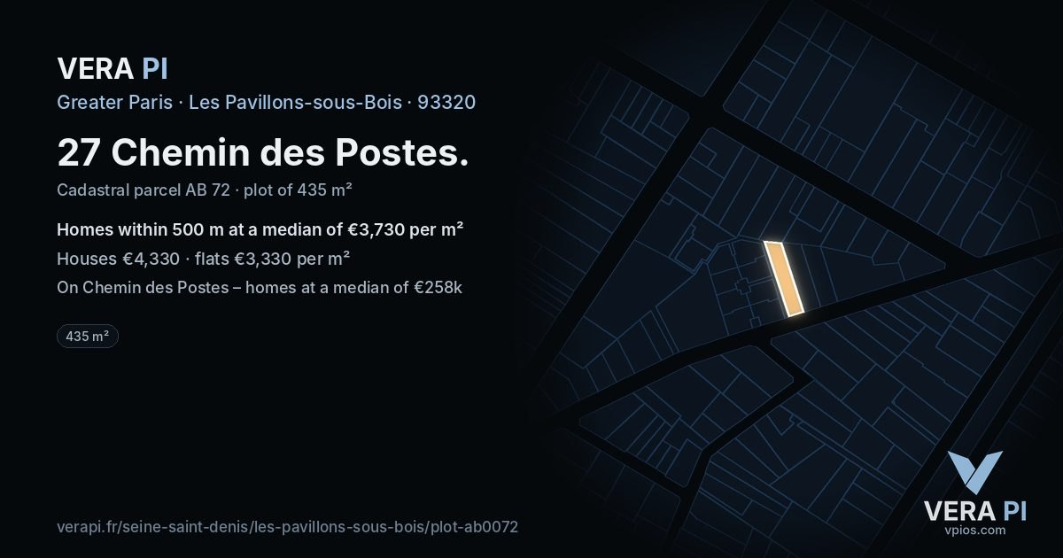 27 Chemin des Postes, Les Pavillons-sous-Bois at night – the plot lit, the parcels around coloured by the prices near them