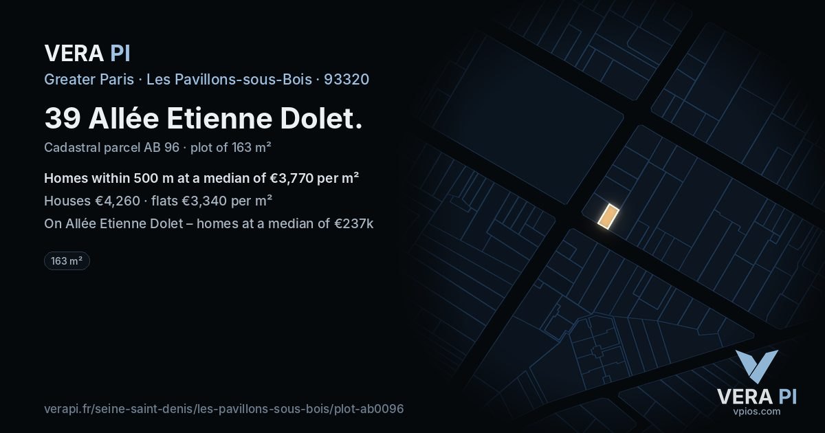 39 Allée Etienne Dolet, Les Pavillons-sous-Bois at night – the plot lit, the parcels around coloured by the prices near them