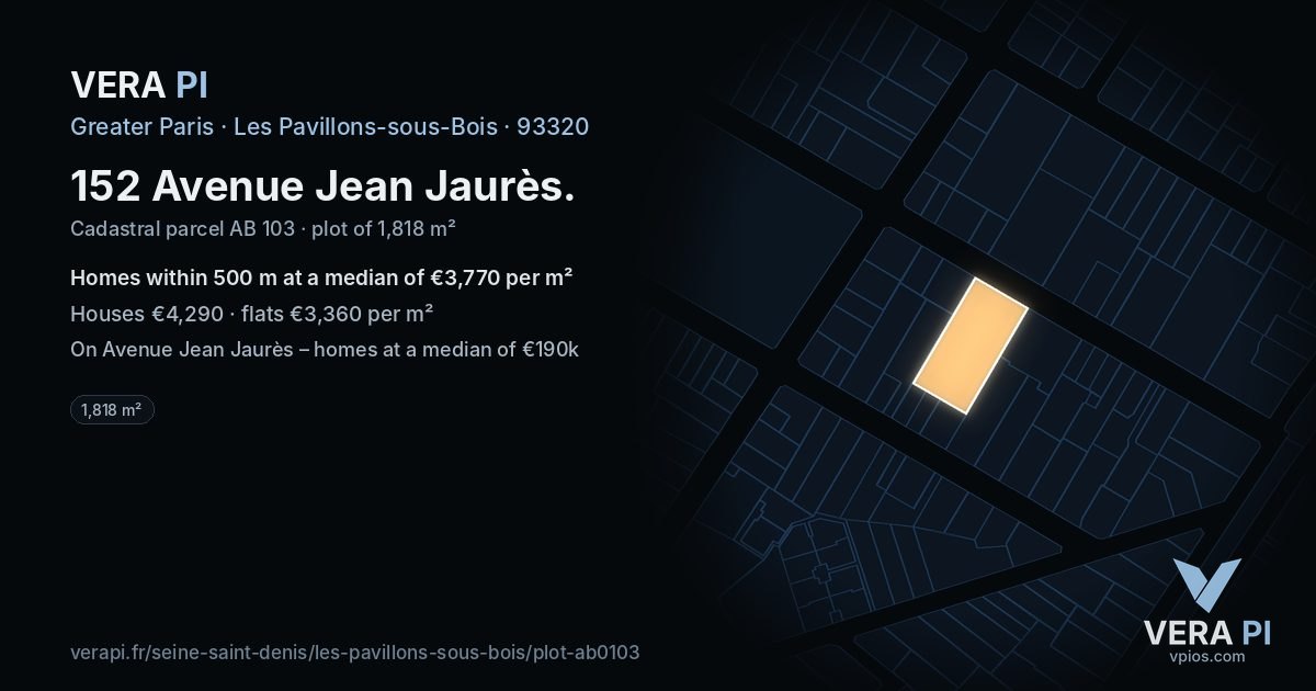152 Avenue Jean Jaurès, Les Pavillons-sous-Bois at night – the plot lit, the parcels around coloured by the prices near them