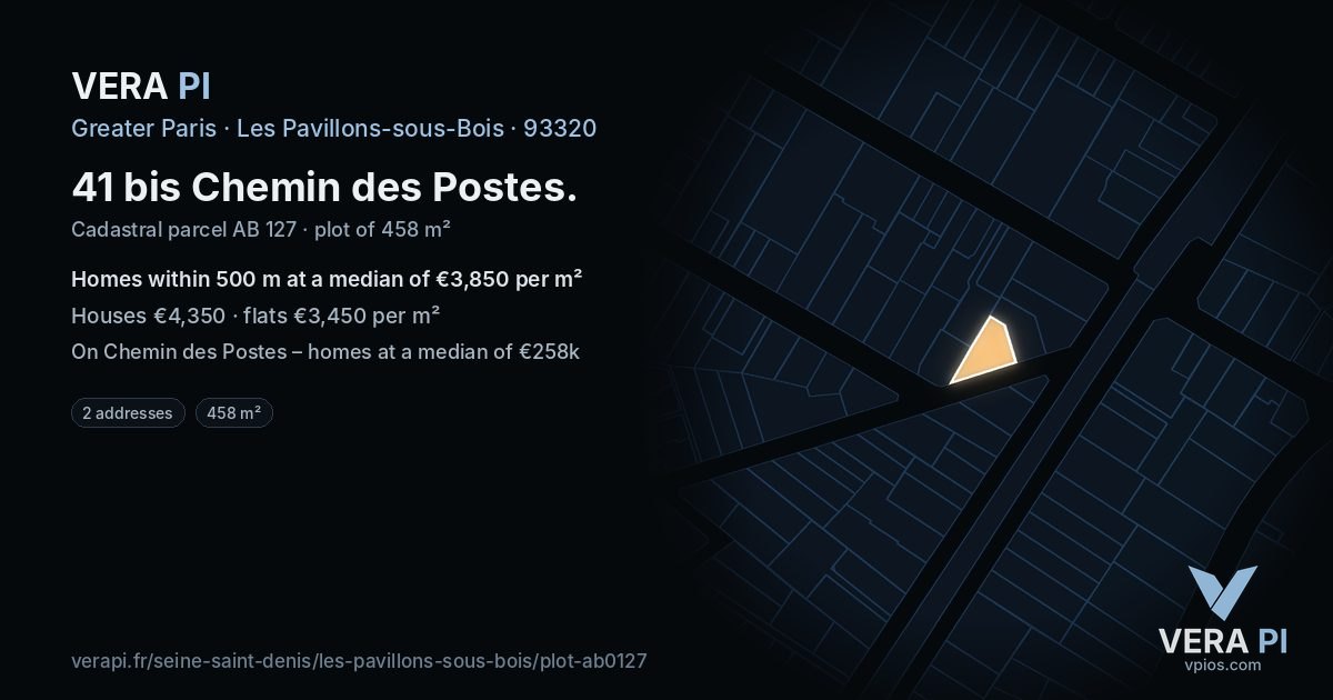 41 bis Chemin des Postes, Les Pavillons-sous-Bois at night – the plot lit, the parcels around coloured by the prices near them