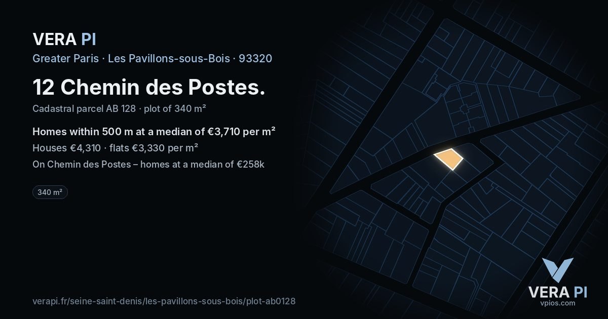 12 Chemin des Postes, Les Pavillons-sous-Bois at night – the plot lit, the parcels around coloured by the prices near them