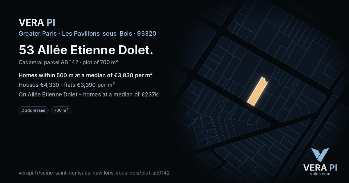 53 Allée Etienne Dolet, Les Pavillons-sous-Bois at night – the plot lit, the parcels around coloured by the prices near them